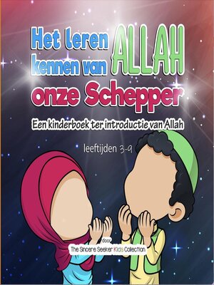 cover image of Het leren kennen van Allah, onze Schepper